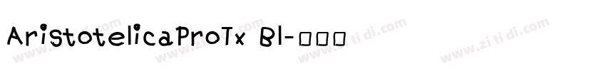 AristotelicaProTx Bl字体转换